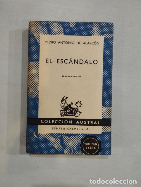 Libros: Pedro Antonio de Alarc&oacute;n - El esc&aacute;ndalo - Foto 1