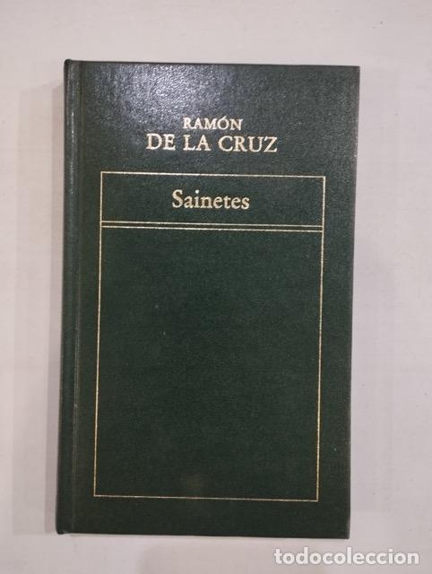 Libros: Ram&oacute;n de la Cruz - Sainetes - Foto 1