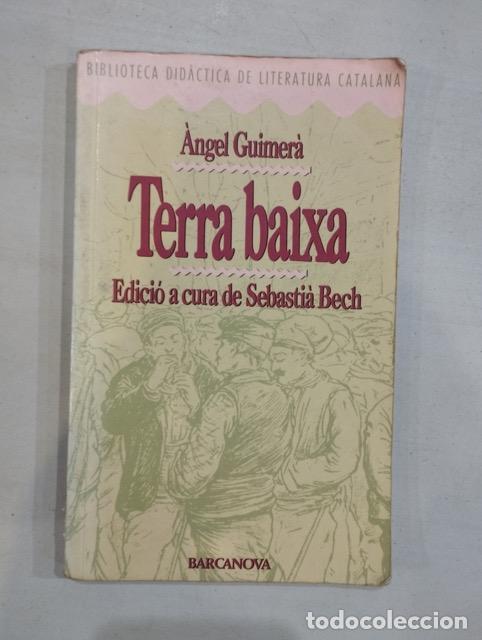 Libros: &Agrave;ngel Guimer&agrave; - Terra baixa - Foto 1