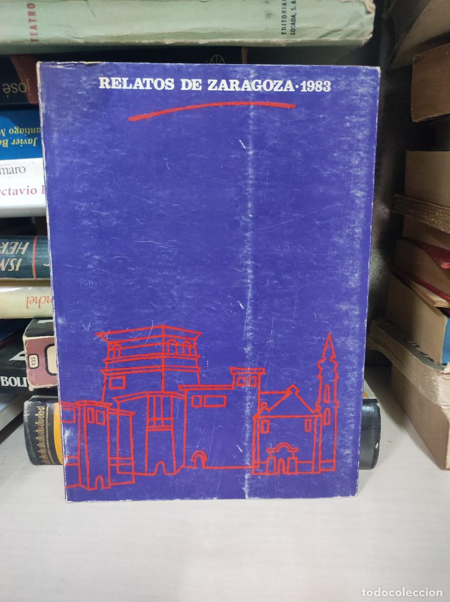 Libros: RELATOS DE ZARAGOZA 1983 - Foto 1