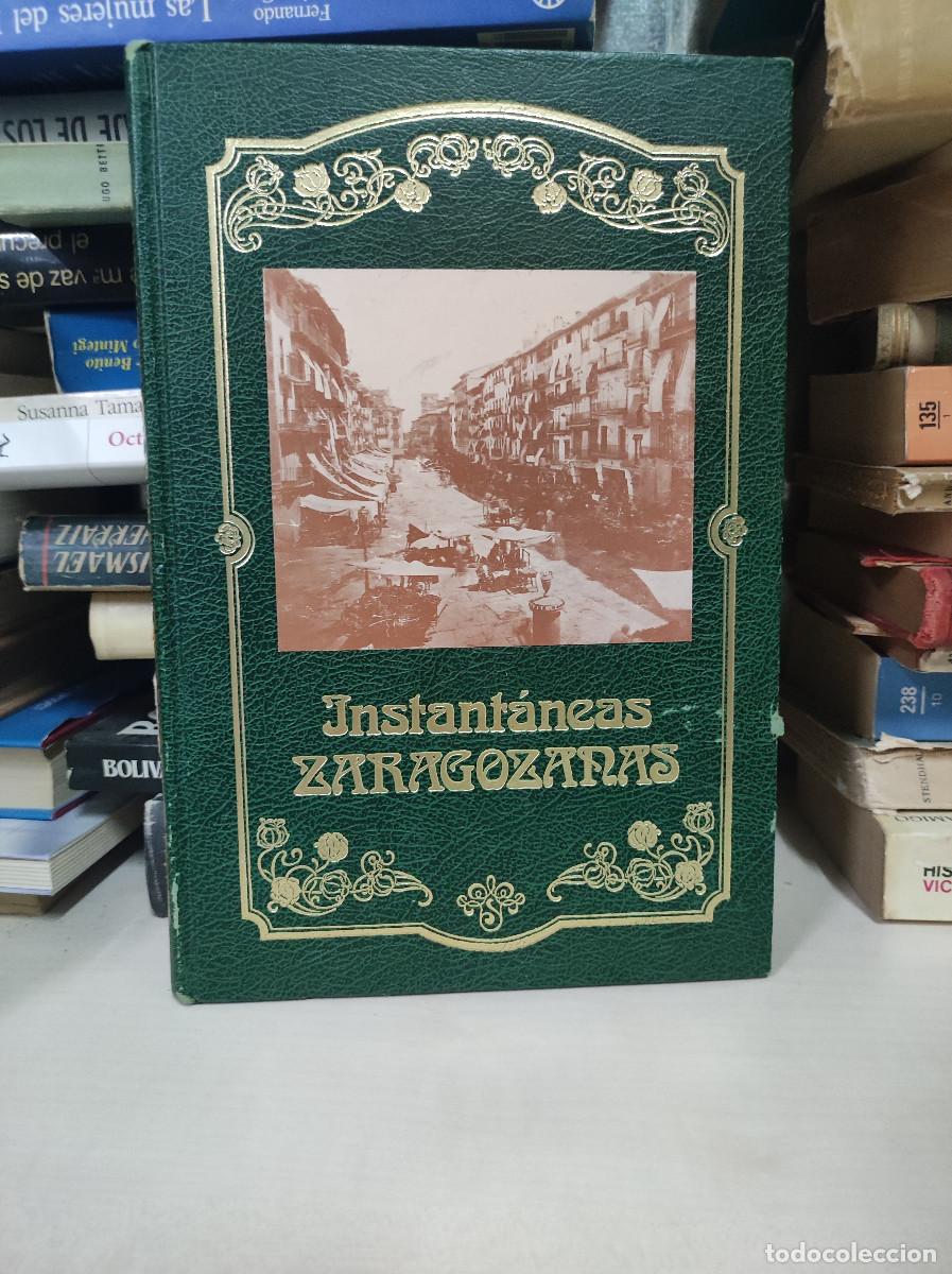 Libros: INSTANTANEAS ZARAGOZANAS - Foto 1