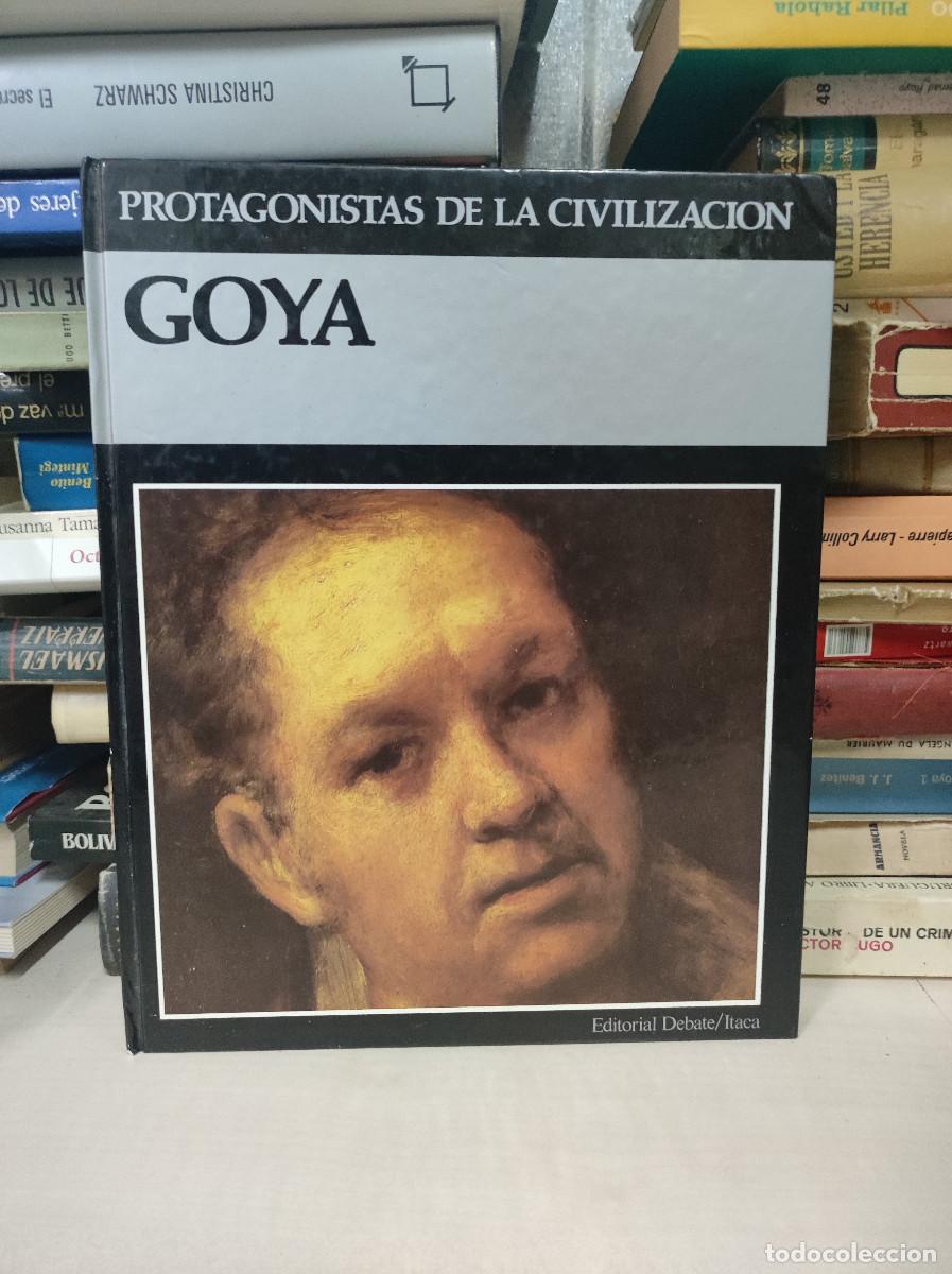 Libros: PROTAGONISTAS DE LA CIVILIZACION / GOYA / DEBATE -ITACA - Foto 1