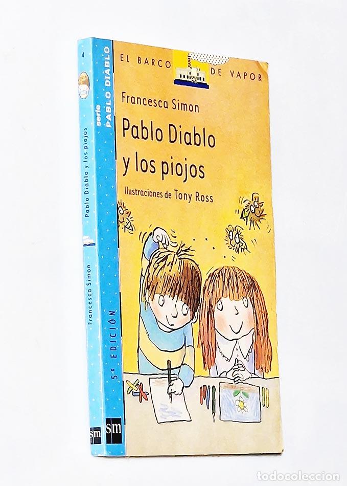 Libros: PABLO DIABLO Y LOS PIOJOS - FRANCESCA SIMON - Foto 1