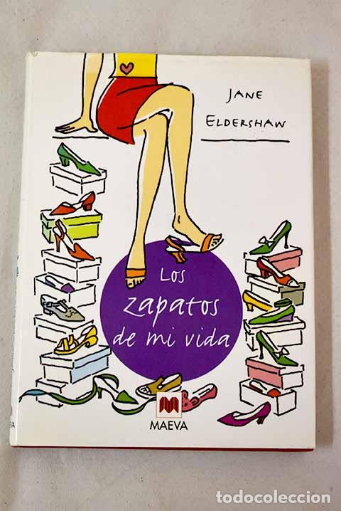 Libros: Los zapatos de mi vida.- Eldershaw, Jane - Foto 1