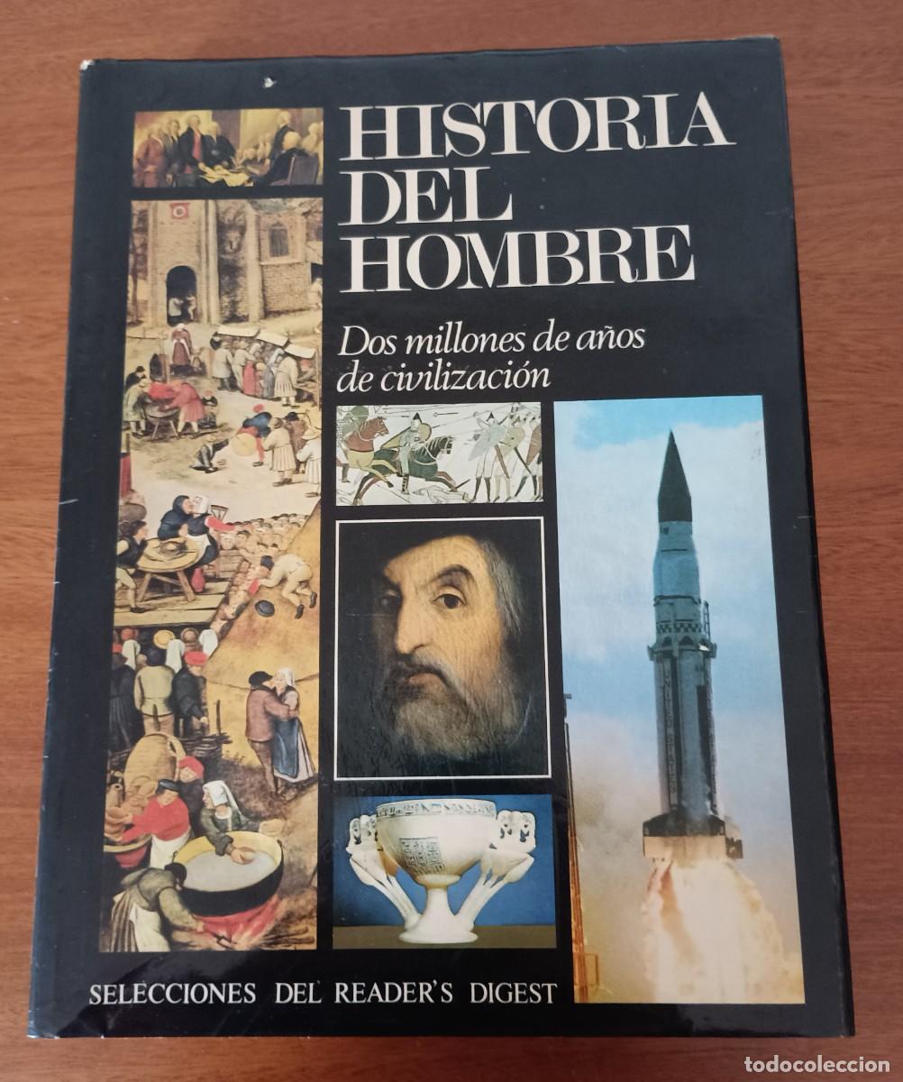 Libros: HISTORIA DEL HOMBRE, DOS MILLONES DE A&Ntilde;OS DE CIVILIZACION