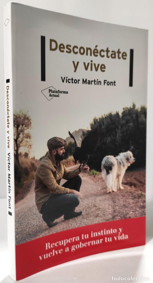Libros: DESCON&Eacute;CTATE Y VIVE - Victor Mart&iacute;n Font * - Foto 2