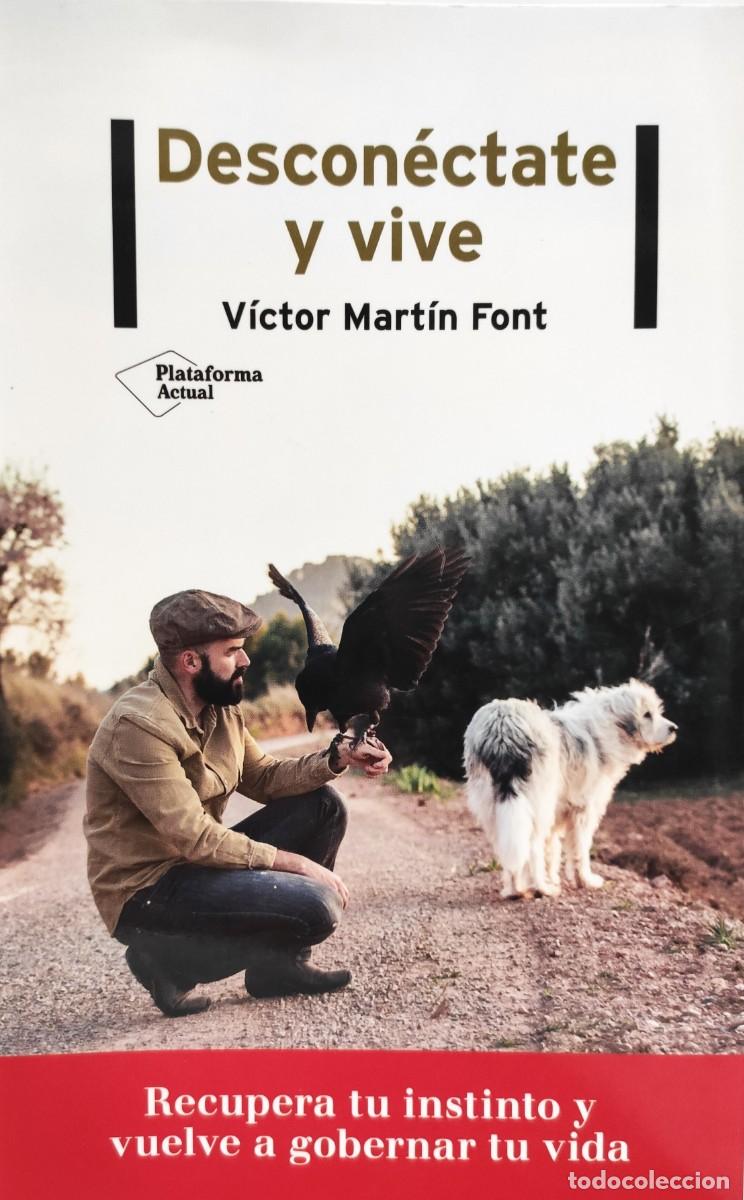Libros: DESCON&Eacute;CTATE Y VIVE - Victor Mart&iacute;n Font * - Foto 1