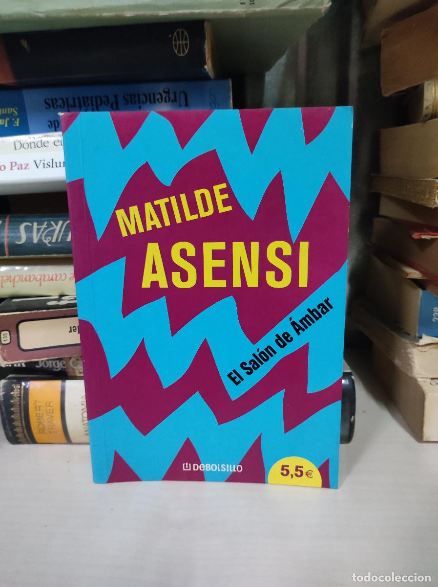 Libros: EL SAL&Oacute;N DE AMBAR MATILDE ASENSI - Foto 1