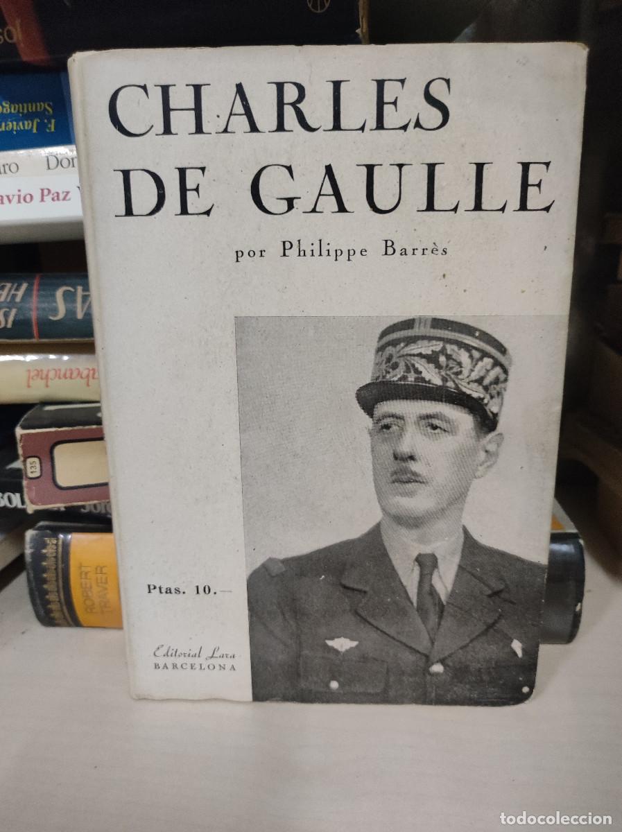 Libros: CHARLES DE GAULLE PHILIPPE BARRES - Foto 1