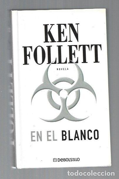 Libros: EN EL BLANCO - FOLLETT, KEN - Foto 1