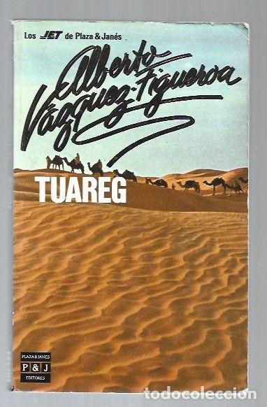 Libros: TUAREG - VAZQUEZ-FIGUEROA, ALBERTO - Foto 1
