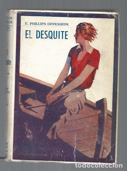 Libros: DESQUITE - EL - E. PHILLIPS OPPENHEIM - Foto 1