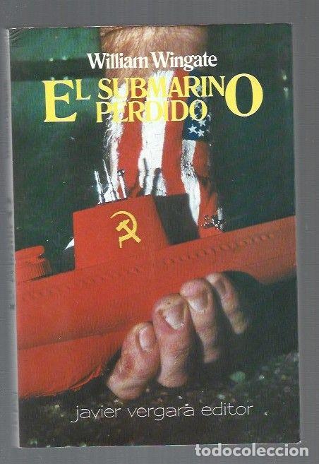 Libros: SUBMARINO PERDIDO - EL - WINGATE, WILLIAM - Foto 1