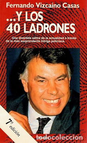 Libros: �Y LOS CUARENTA LADRONES - Vizca&iacute;no Casas,Fernando - Foto 1