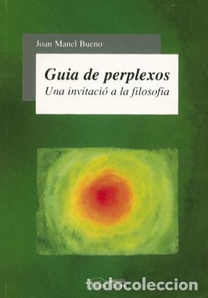 Libros: GU&Iacute;A DE PERPLEXOS - Bueno,Joan Manel - Foto 1