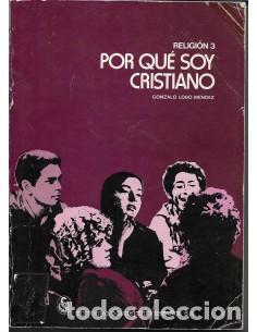 Livros em segunda m&atilde;o: POR QU&Eacute; SOY CRISTIANO Religi&oacute;n 3 - Lobo M&eacute;ndez,Gonzalo