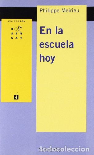 Libros: EN LA ESCUELA HOY - Meirieu,Philippe - Foto 1