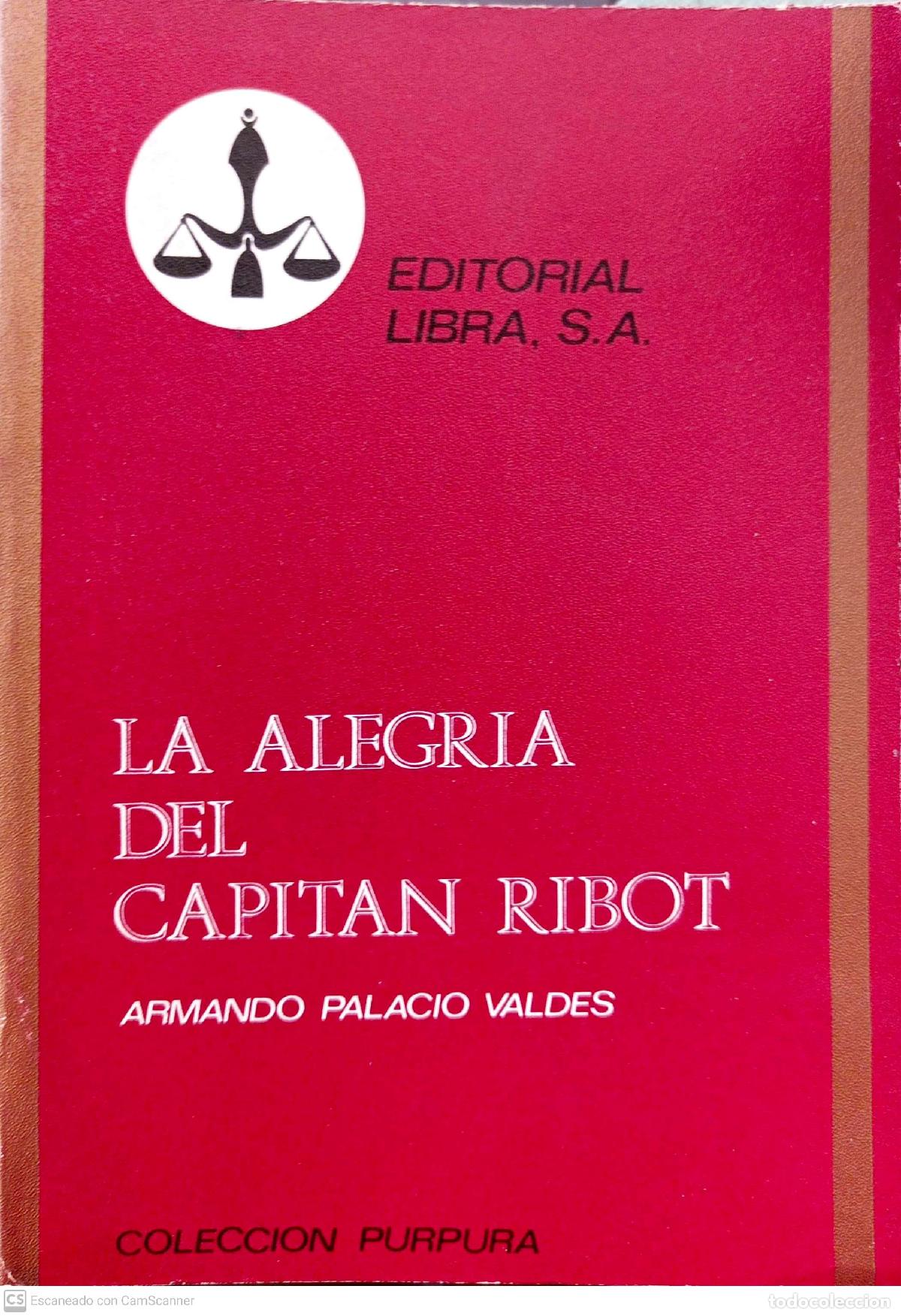 Libros: La alegria del capit&aacute;n Ribot - Armando Palacio Valdes - Foto 1
