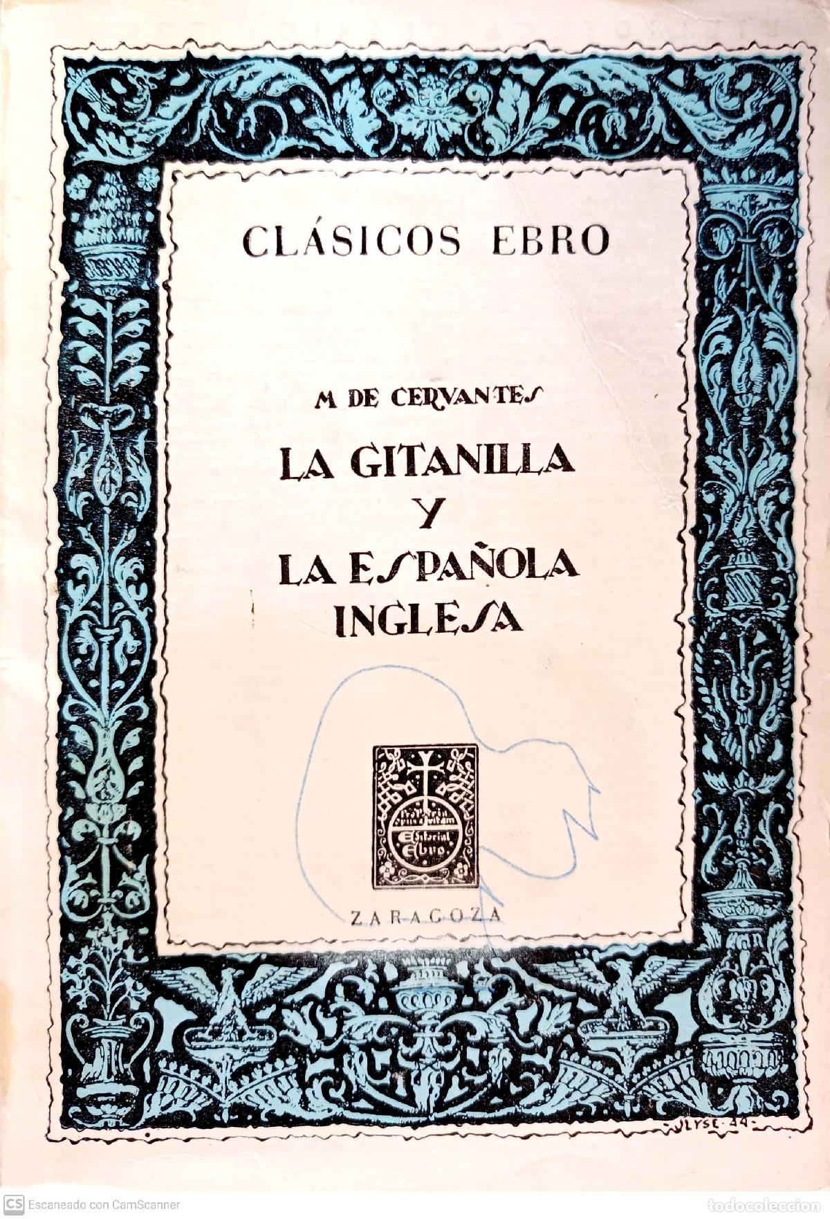 Libros: La gitanilla y La espa&ntilde;ola inglesa - Cervantes Saavedra, Miguel de - Foto 1