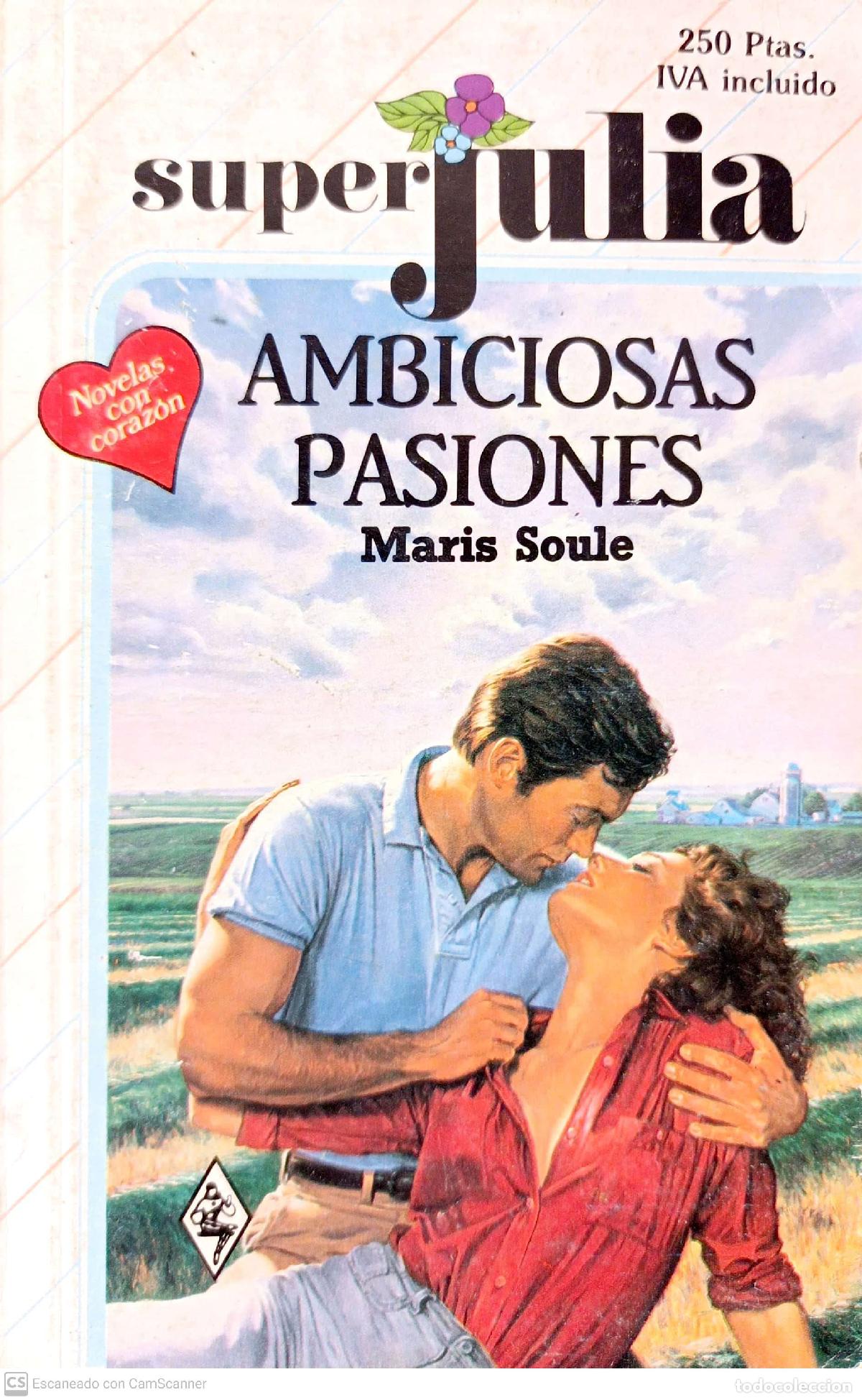 Libros: Ambiciosas pasiones - Maris Soule - Foto 1
