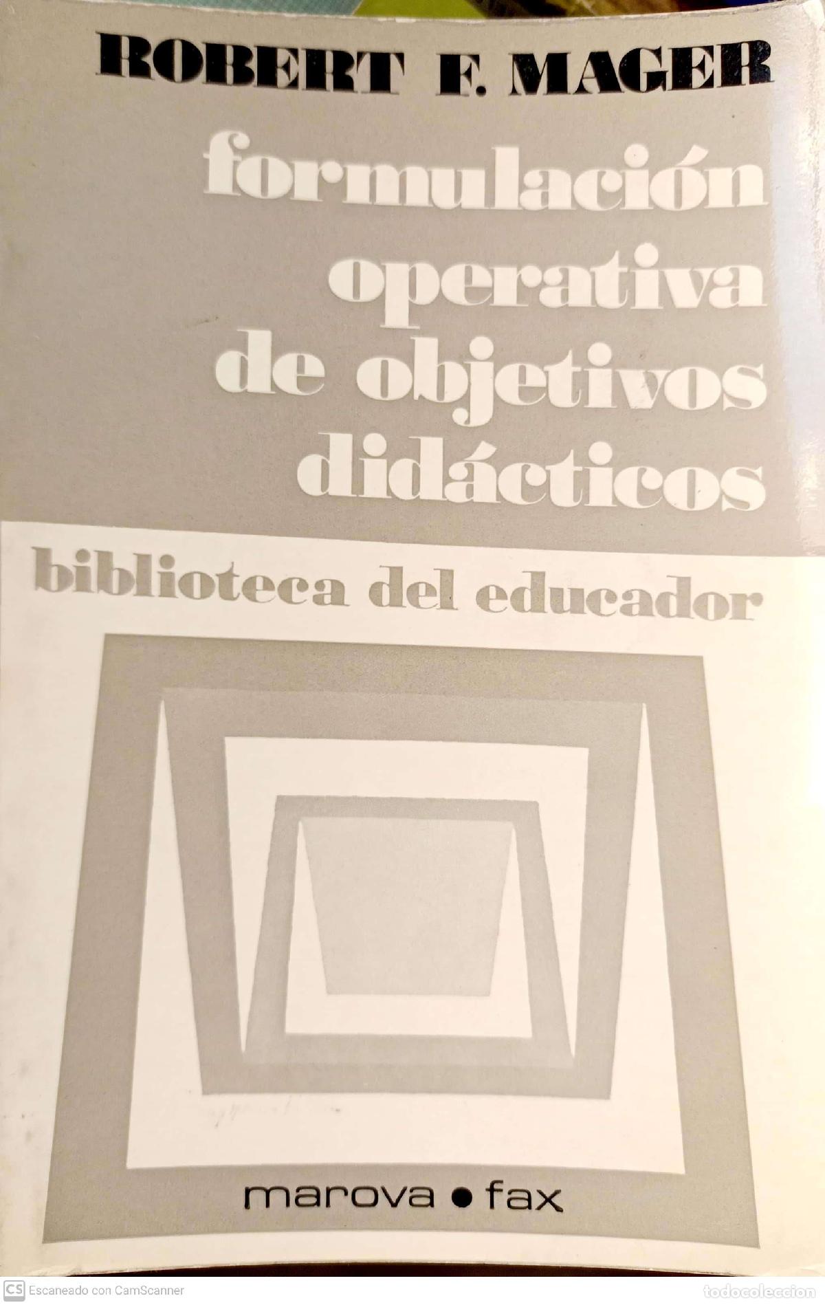 Libros: Formulaci&oacute;n operativa de objetivos did&aacute;cticos - Mager, Robert F. - Foto 1