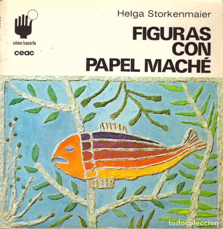 Libros: Figuras con papel mache - CEAC - OFERTAS DOCABO - Foto 1