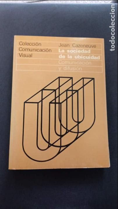 Libros: Jean Cazeneuve - La sociedad de la ubicuidad - Foto 1