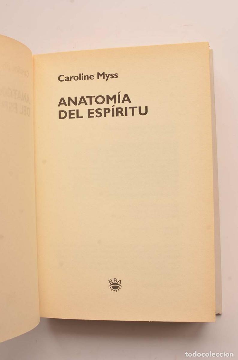 Libros: Anatom&iacute;a del esp&iacute;ritu - MYSS, Caroline - Foto 2