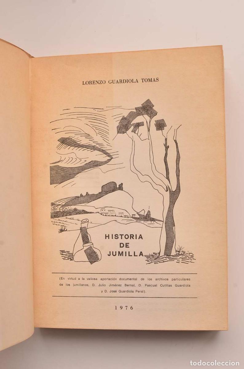 Libros: Historia de Jumilla - GUARDIOLA TOM&Aacute;S, Lorenzo - Foto 2