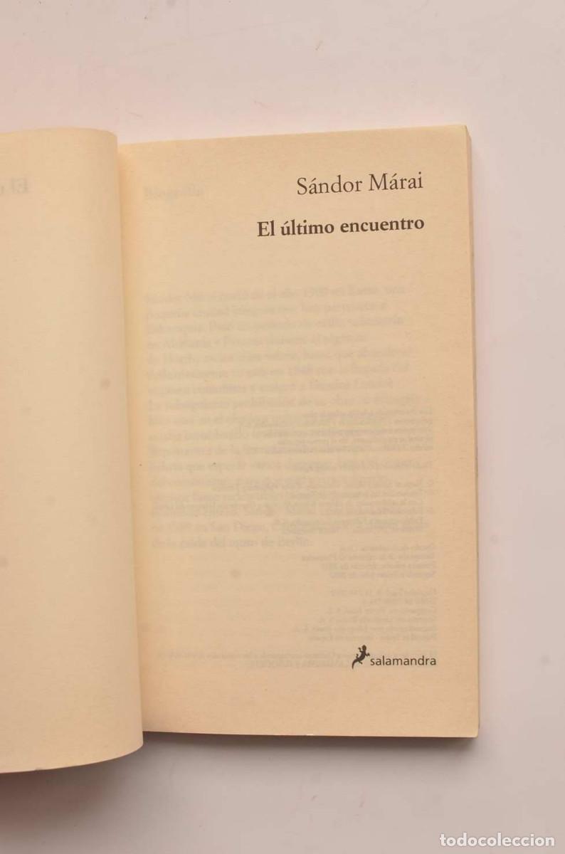 Libros: El &uacute;ltimo encuentro - M&Aacute;RAI, S&aacute;ndor - Foto 2