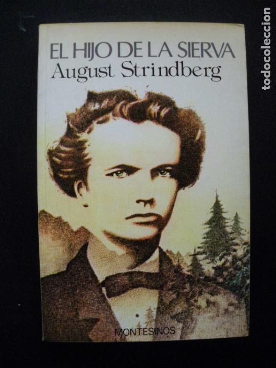 Libros: August Strindberg - El hijo de la sierva - Foto 1
