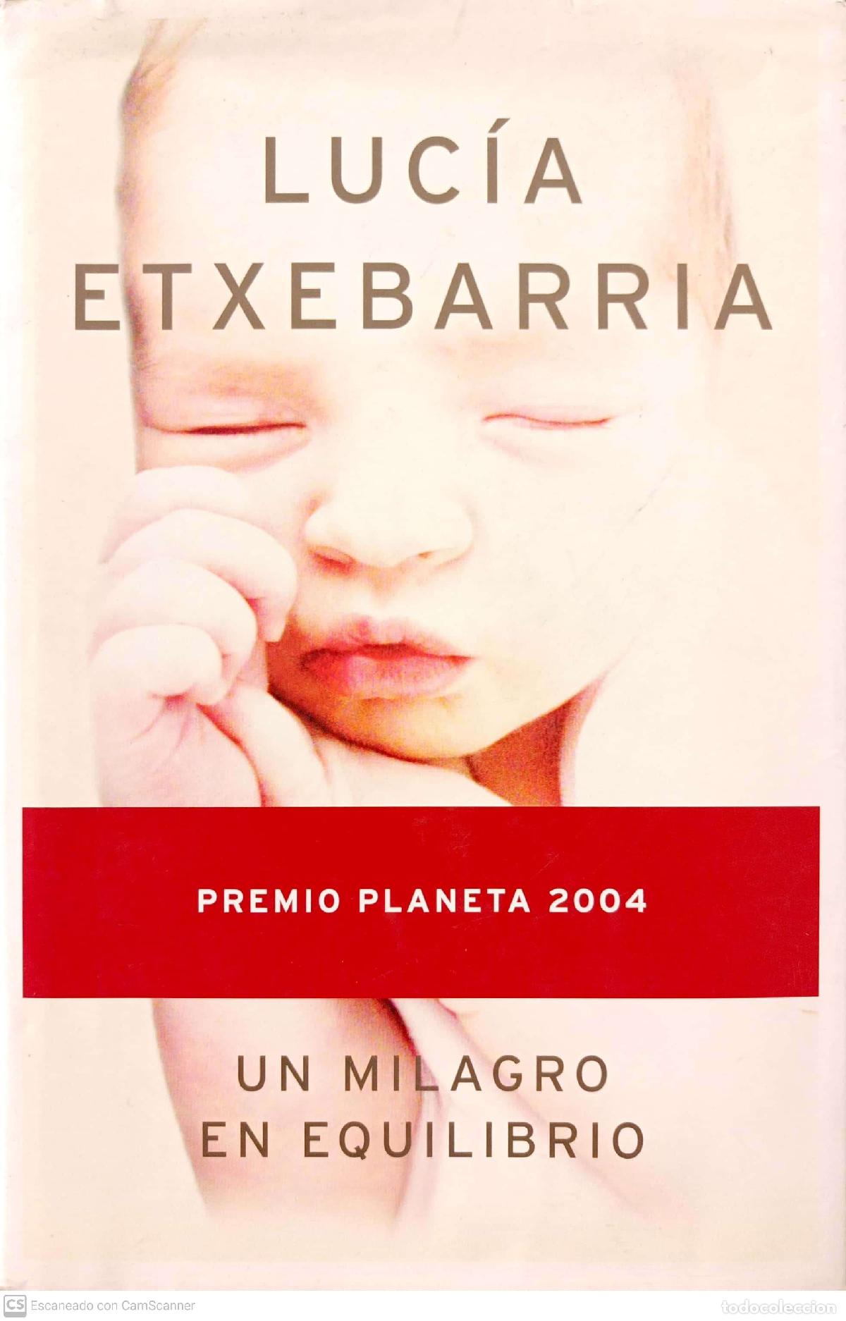 Libros: Un milagro en equilibrio - Etxebarria, Luc&iacute;a - Foto 1