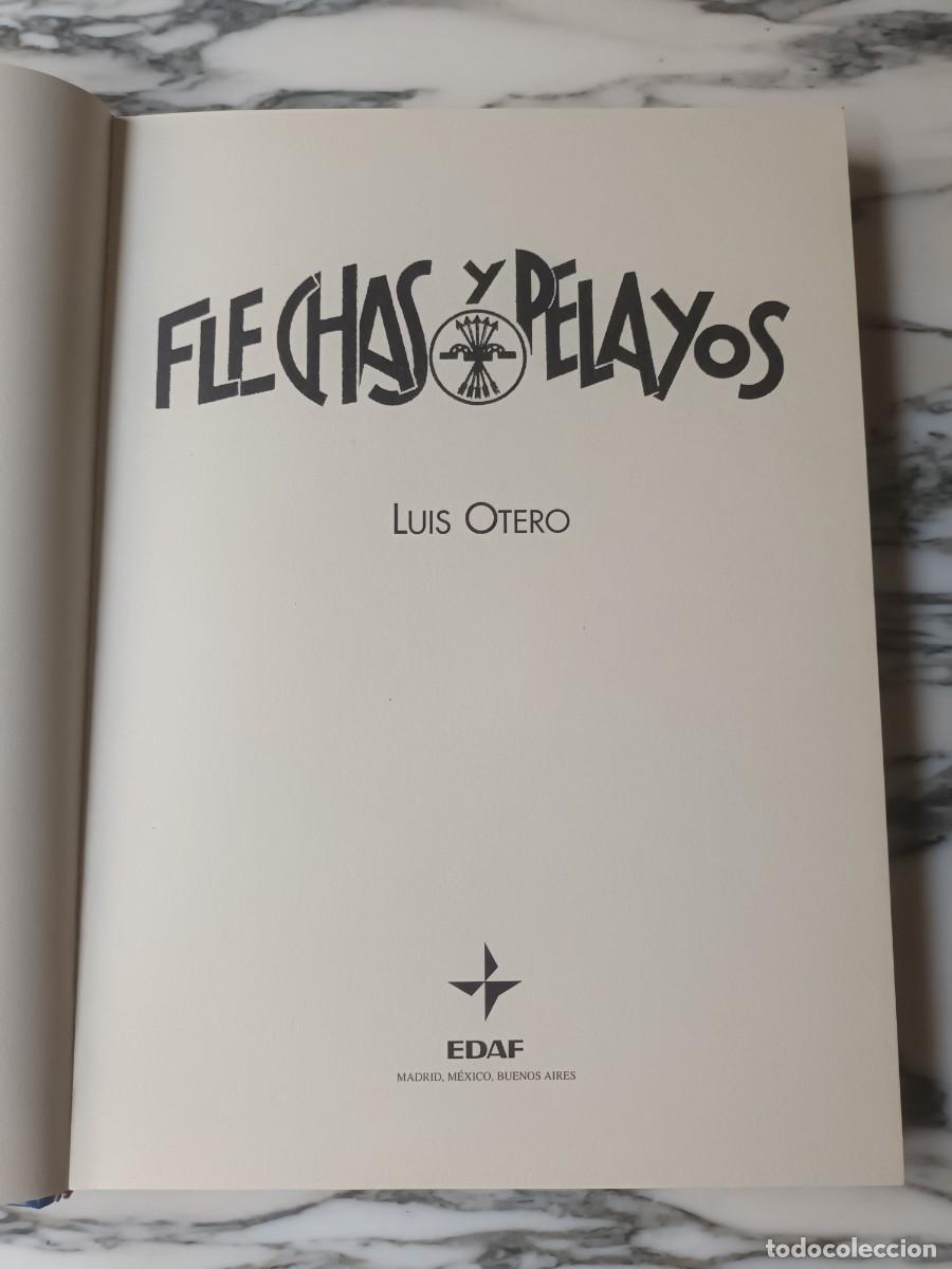 Libros: FLECHAS Y PELAYOS - LUIS OTERO - EDAF - 2000 - Foto 2