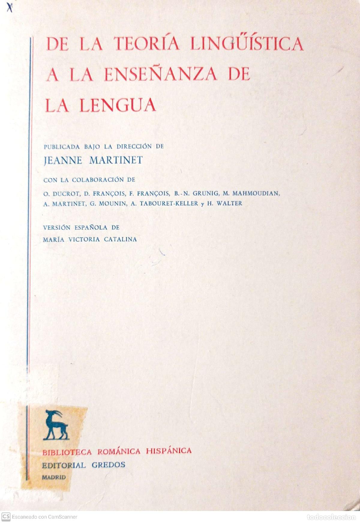 Libros: De la teor&iacute;a ling&uuml;&iacute;stica a la ense&ntilde;anza del lenguaje - Jeanne Martinet (direcci&oacute;n) - Foto 1