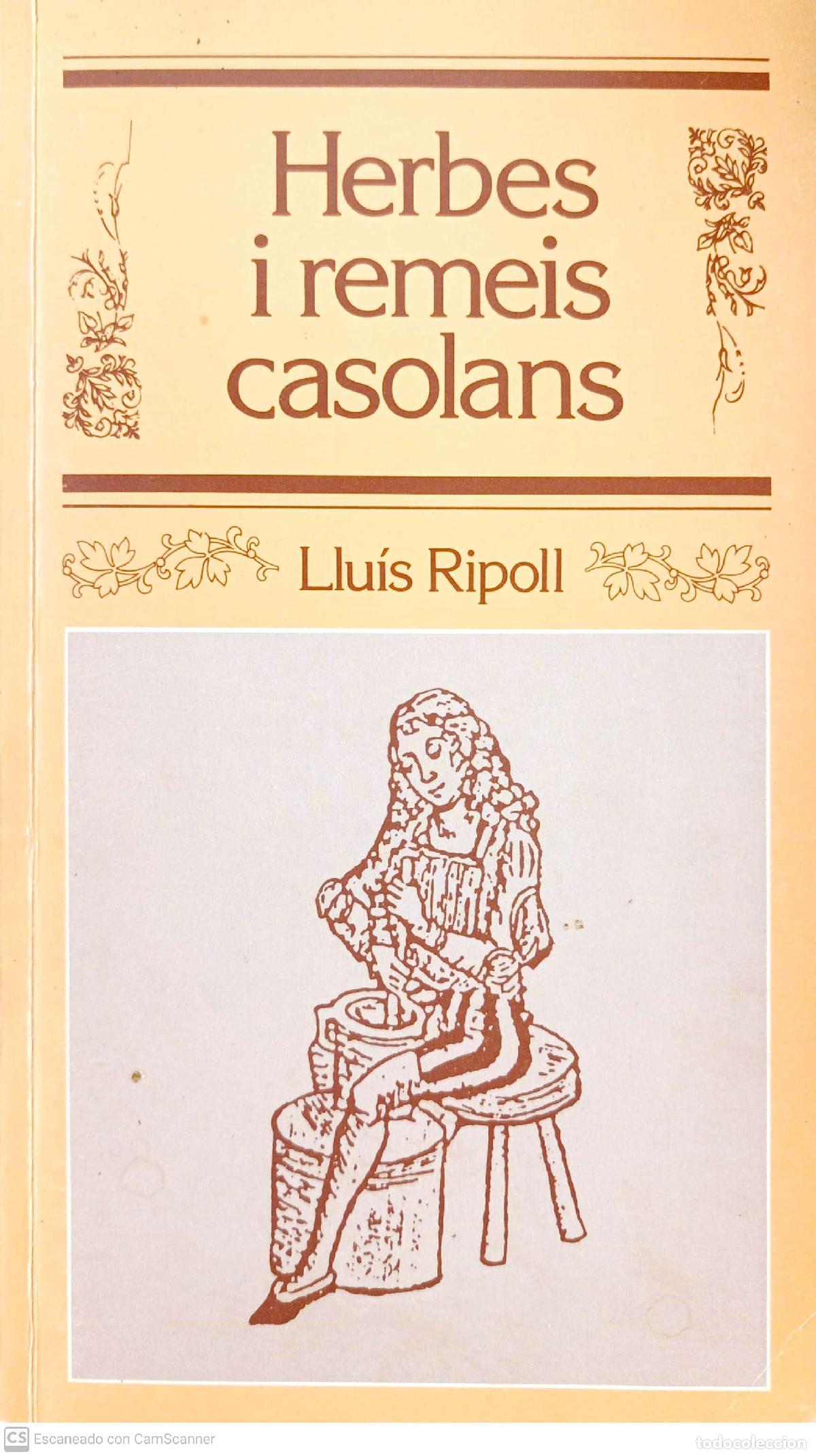 Libros: Herbes i remeis casolans - Llu&iacute;s Ripoll - Foto 1