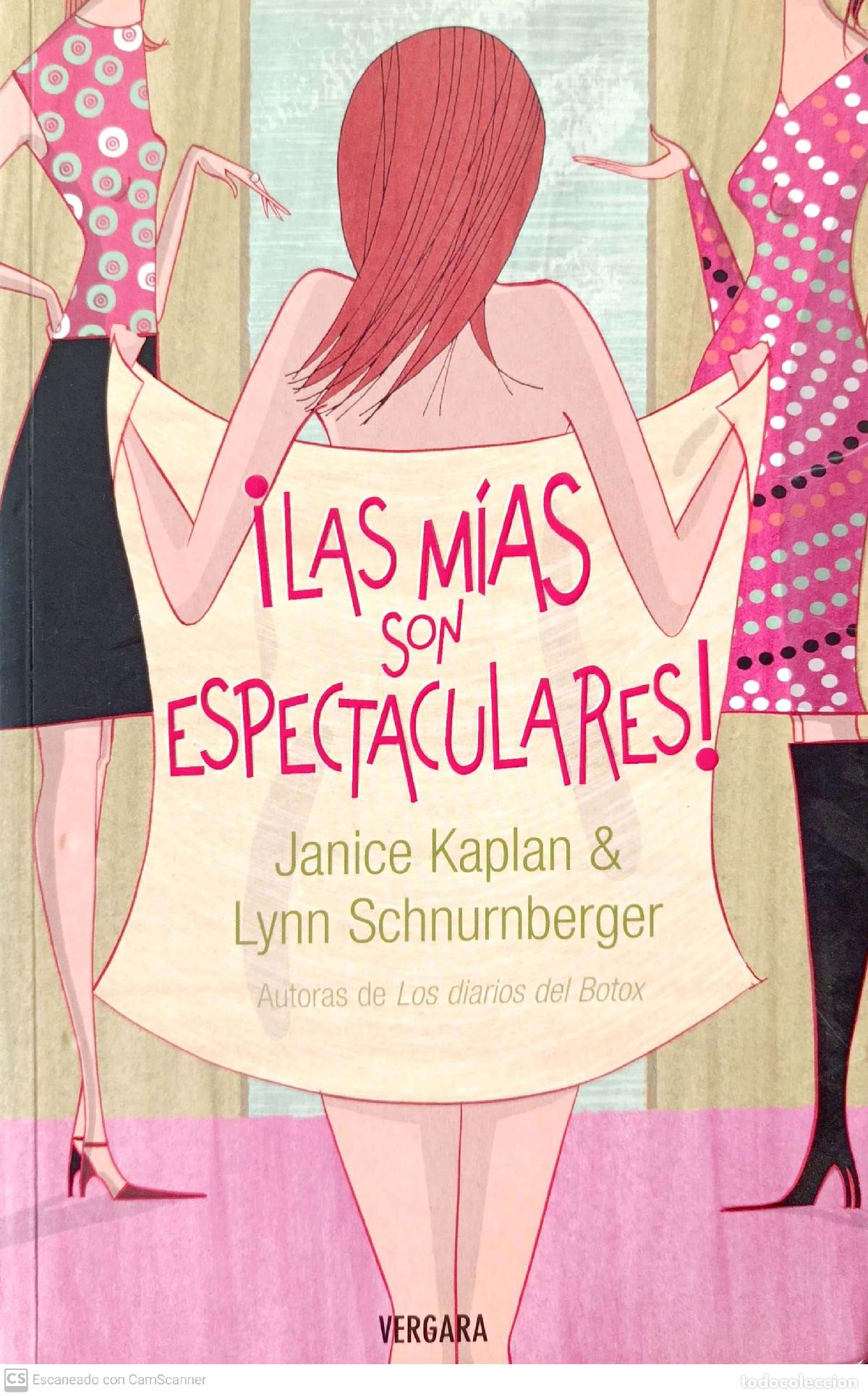 Libros: &iexcl;Las m&iacute;as son espectaculares! - Kaplan, Janice - Foto 1