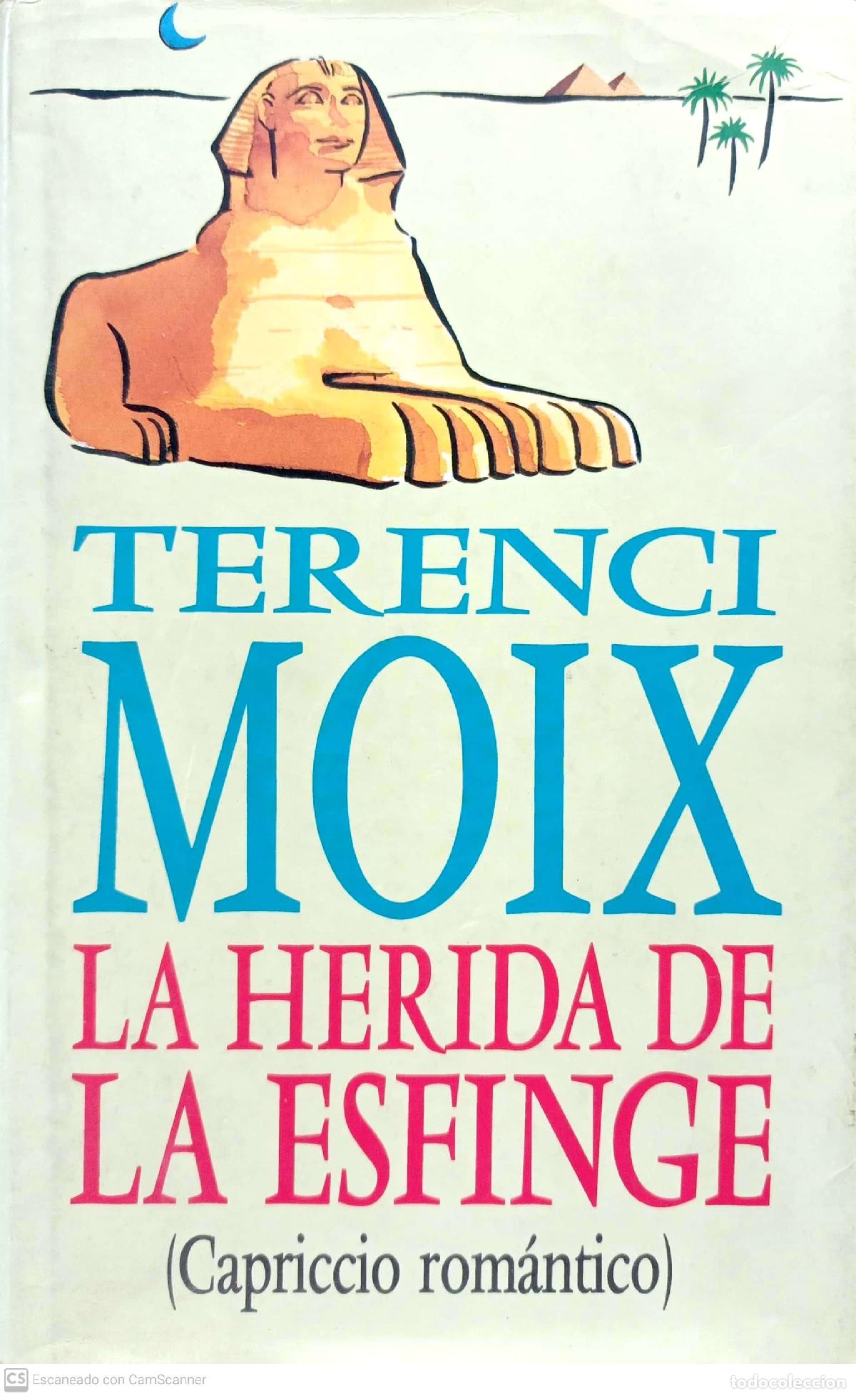 Libros: La herida de la esfinge - Moix, Terenci - Foto 1