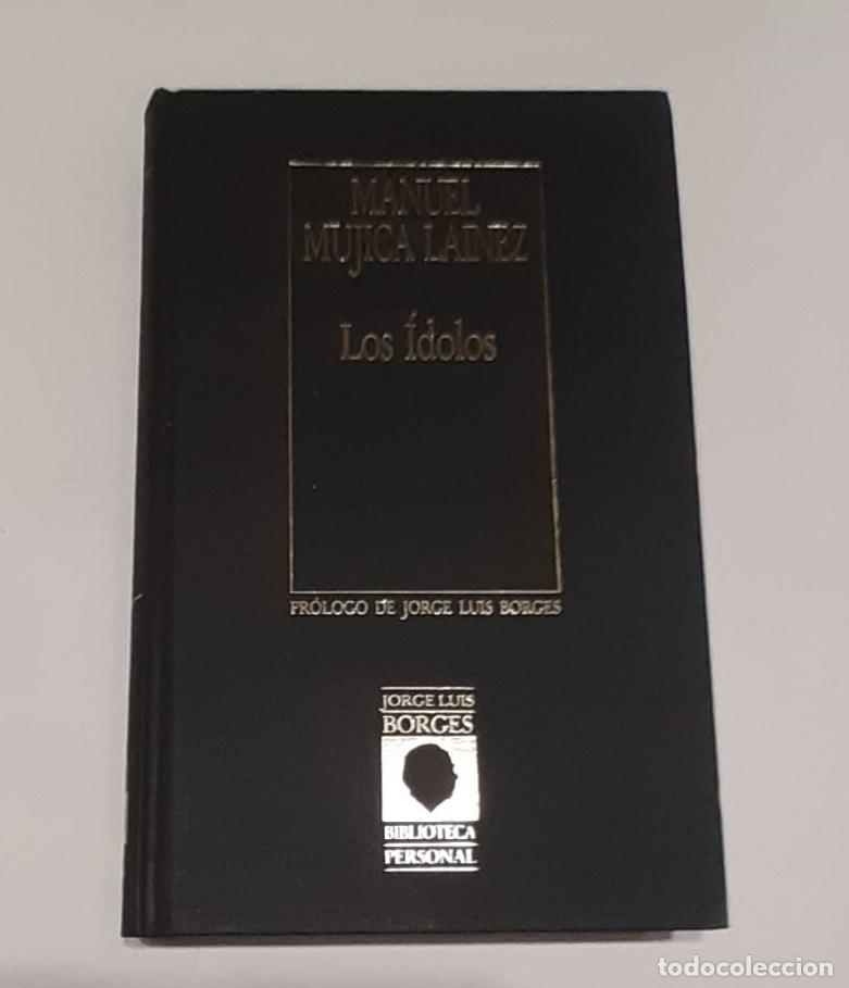 Libros: MUJICA LAINEZ, Manuel. - Los &iacute;dolos. - Foto 1