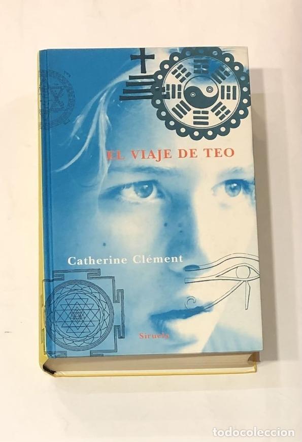 Libros: CL&Eacute;MENT, Catherine. - El viaje de Teo. - Foto 1