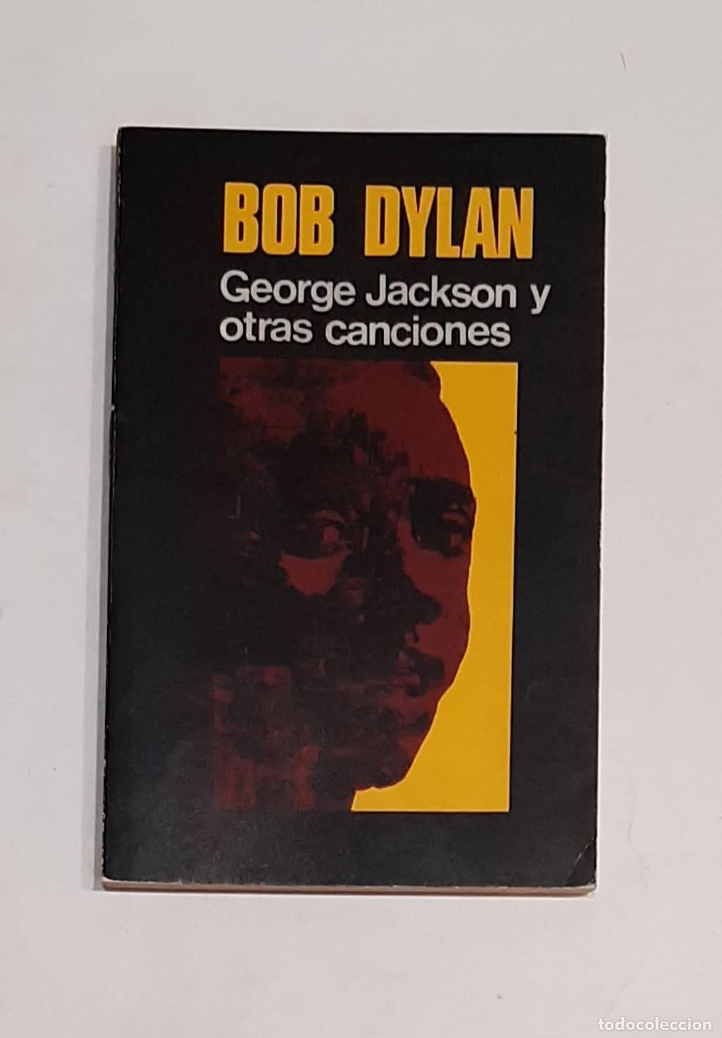 Libros: DYLAN, Bob - George Jackson y otras canciones. - Foto 1