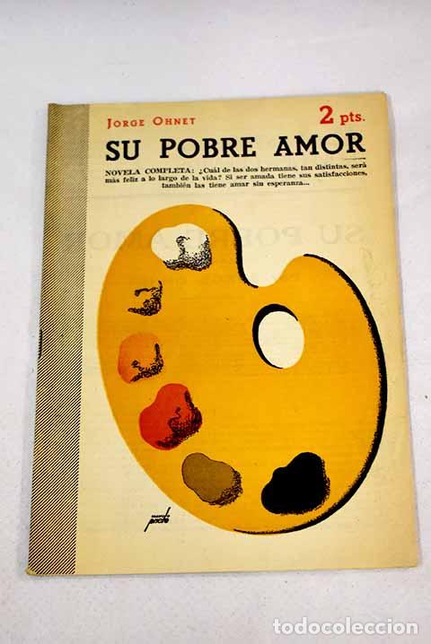 Libros: Su pobre amor: novela completa.- Ohnet, Georges - Foto 1