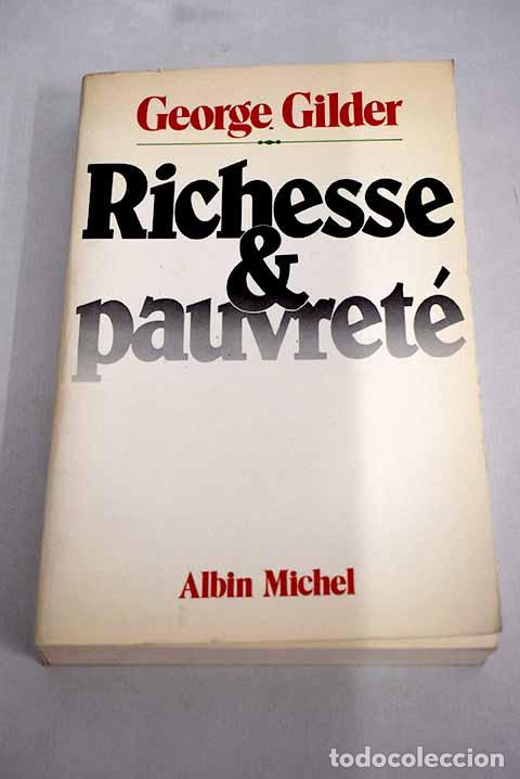 Libros: Richesse et pauvret&eacute;.- Gilder, George - Foto 1