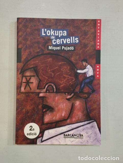 Libros: Miquel Pujad&oacute; - Lokupa de cervells - Foto 1