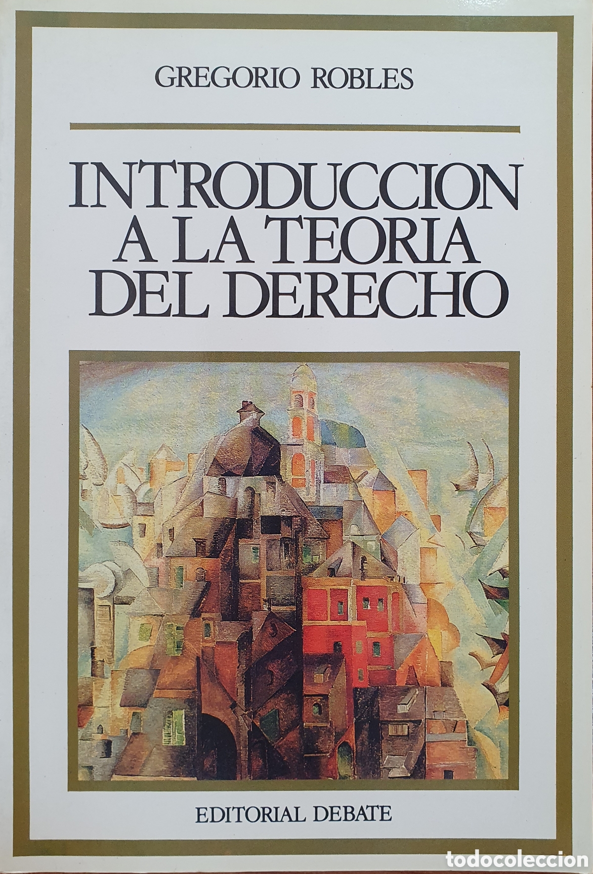 Libros: Introducci&oacute;n a la Teor&iacute;a del Derecho - Gregorio Robles - Foto 1