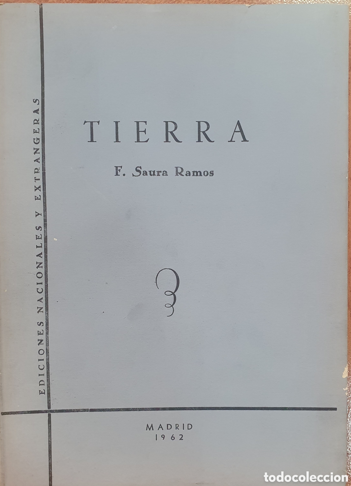 Libros: Tierra - Dedicatoria del Autor - - Francisco Saura Ramos - Foto 1