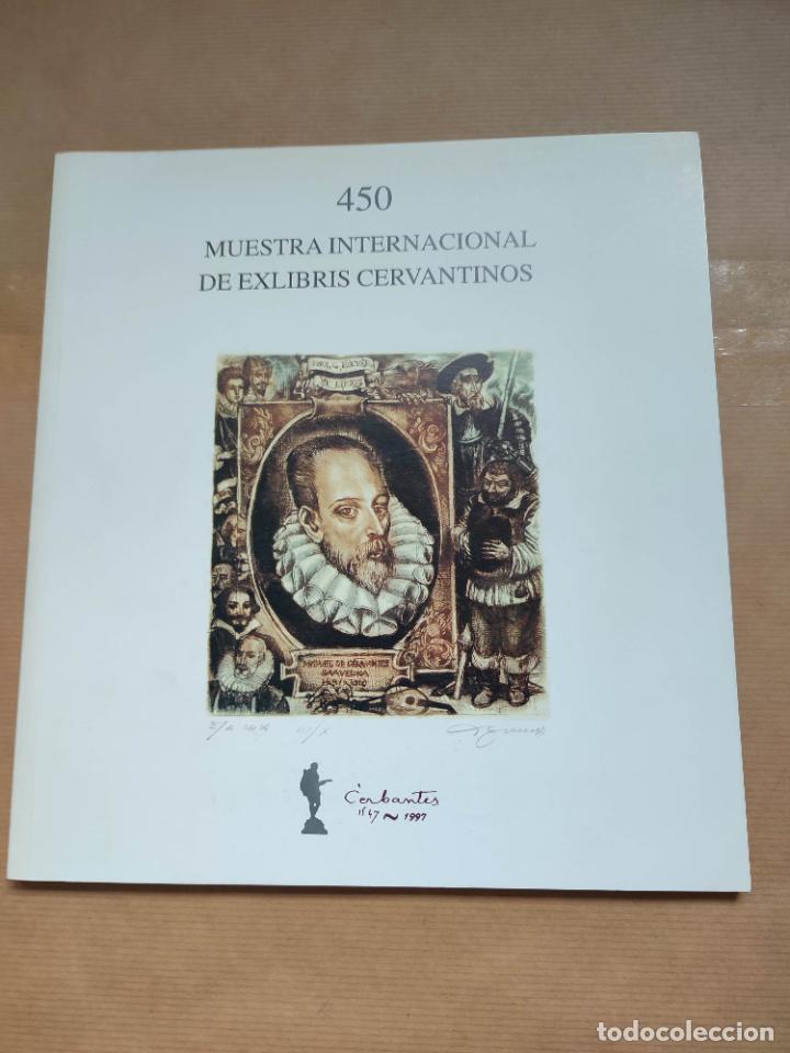 Libros: 450 Muestra Internacional de Exlibris Cervantinos - Centro de Estudios Cervantinos.