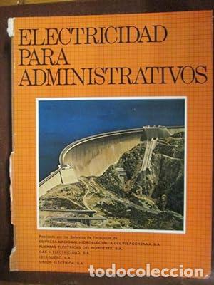 Libri di seconda mano: ELECTRICIDAD PARA ADMINISTRATIVOS