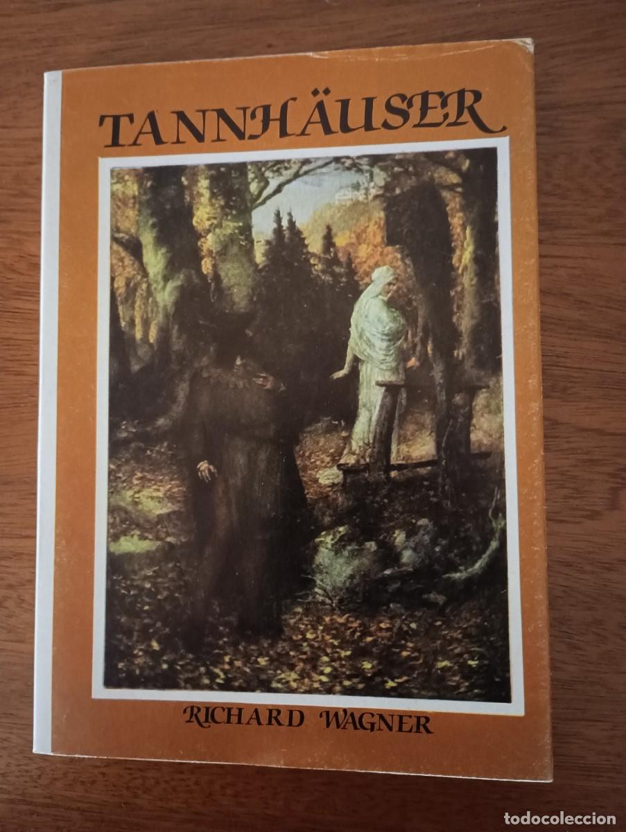 Libros: TANNHAUSER - RICHARD WAGNER Ediciones Huguin 1983 - Foto 1