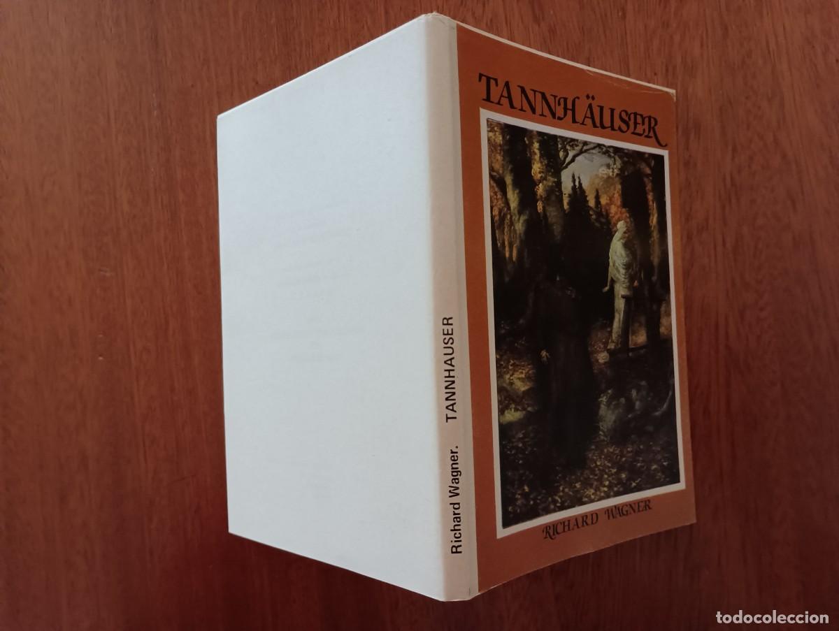 Libros: TANNHAUSER - RICHARD WAGNER Ediciones Huguin 1983 - Foto 11