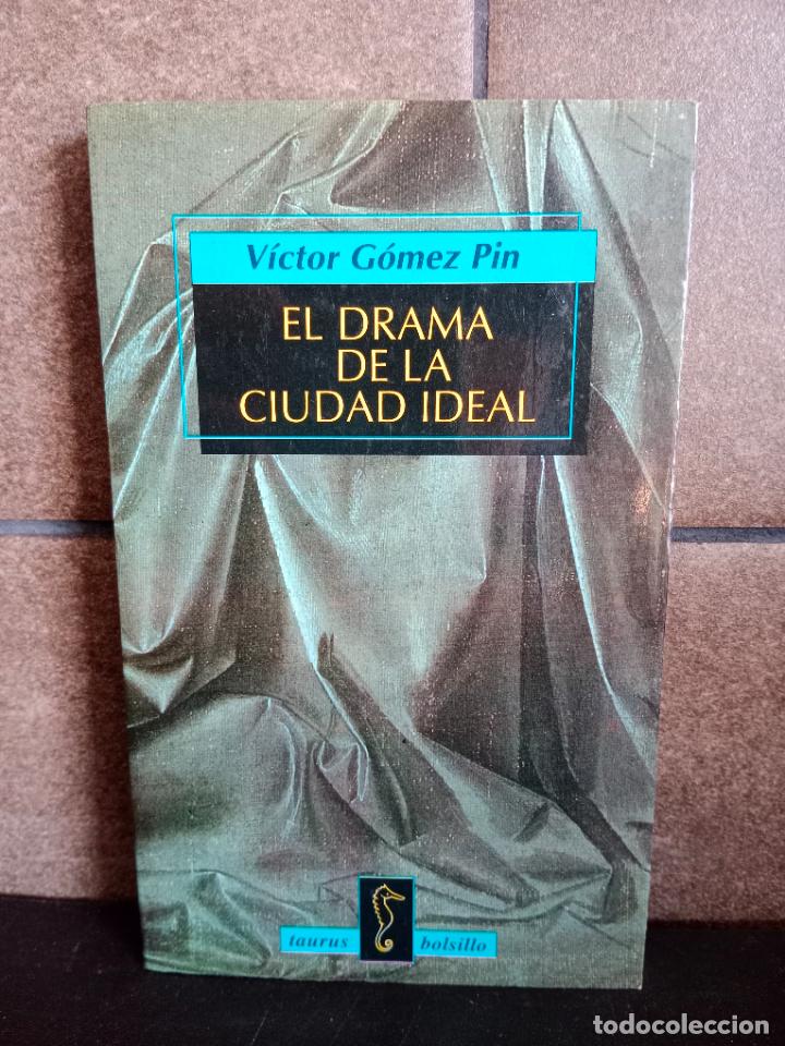 Libros: El drama de la ciudad ideal. V&iacute;ctor G&oacute;mez. - Foto 1